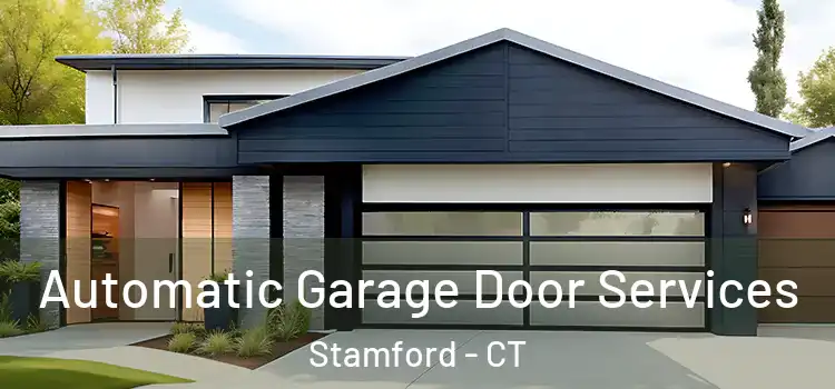  Automatic Garage Door Services Stamford - CT