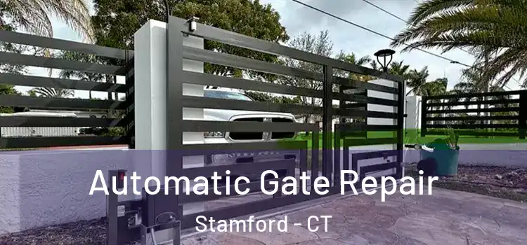 Automatic Gate Repair Stamford - CT