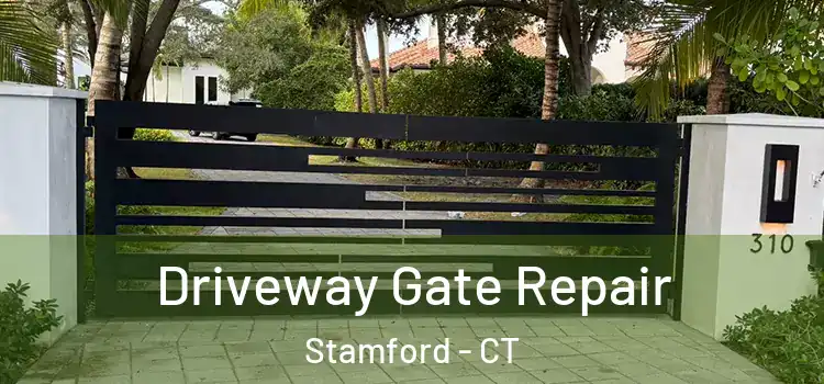 Driveway Gate Repair Stamford - CT