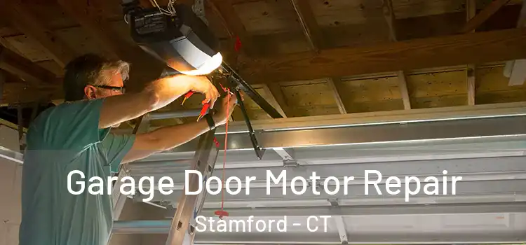  Garage Door Motor Repair Stamford - CT