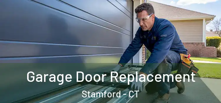  Garage Door Replacement Stamford - CT