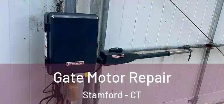 Gate Motor Repair Stamford - CT